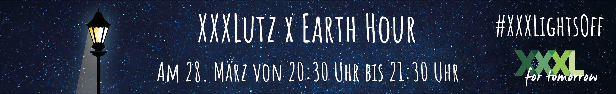 XXXLutz x Earth Hour - Am 28. März von 20:30 Uhr bis 21:30 Uhr - #XXXLIGHTSOFF - XXXL for tomorrow