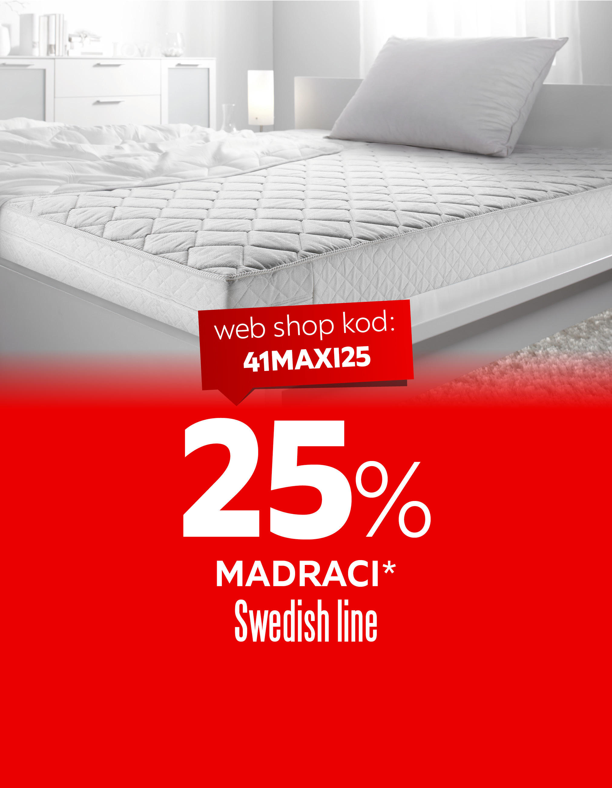 25% madraci Swedish Line* web shop kod: 41MAXI25