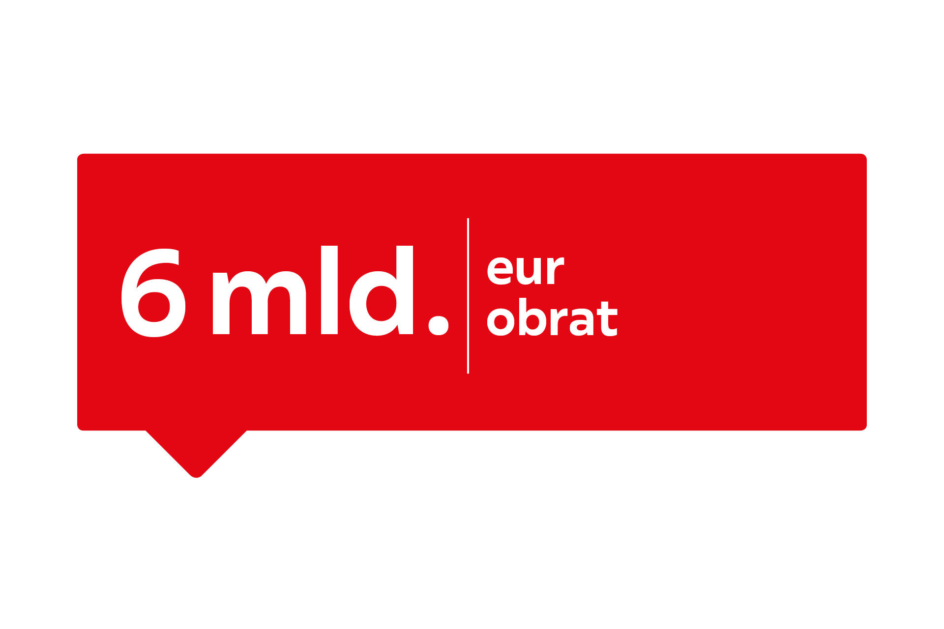 Obrat 6 mld euro