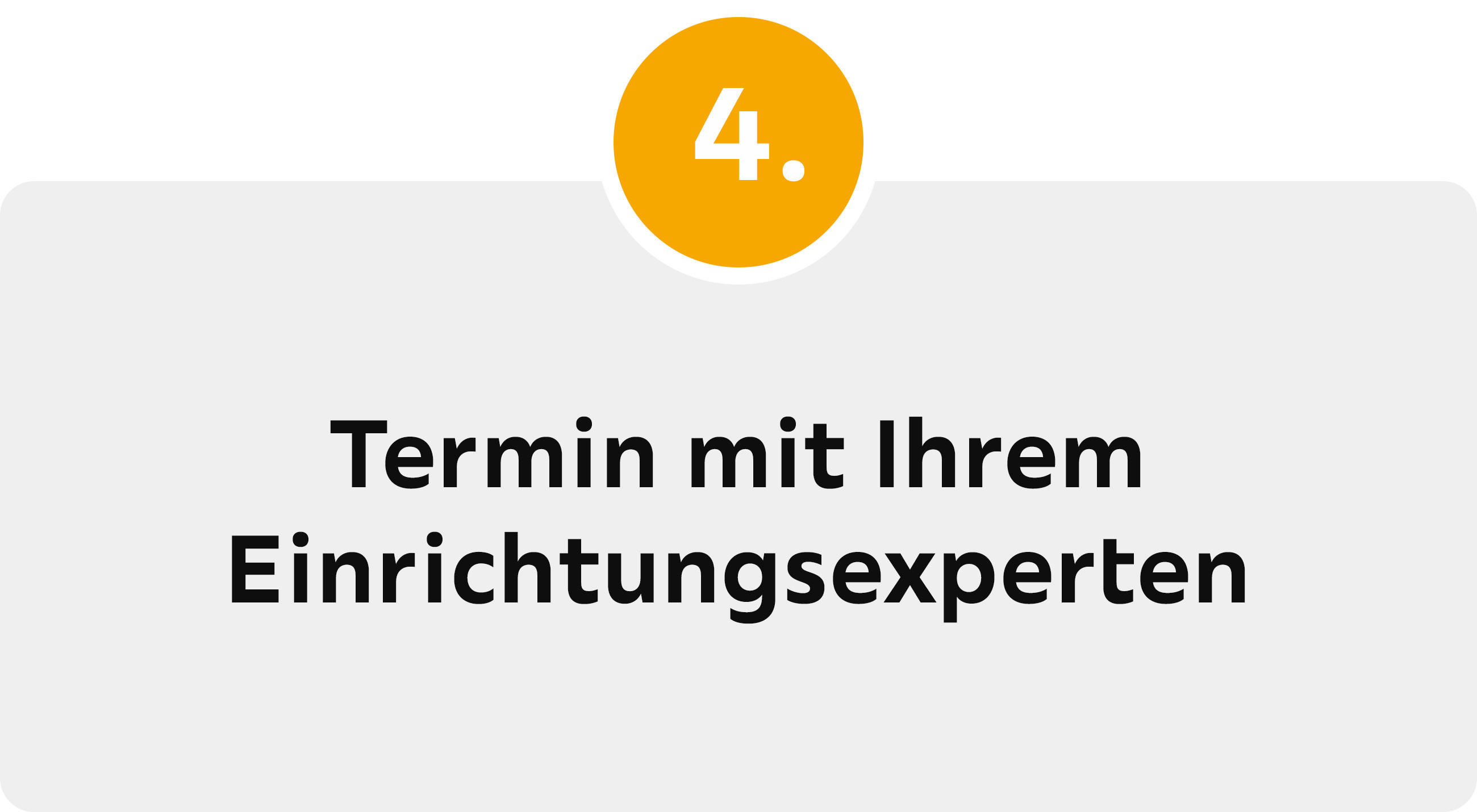 4. Termin in Ihrem Einrichtungsexperten