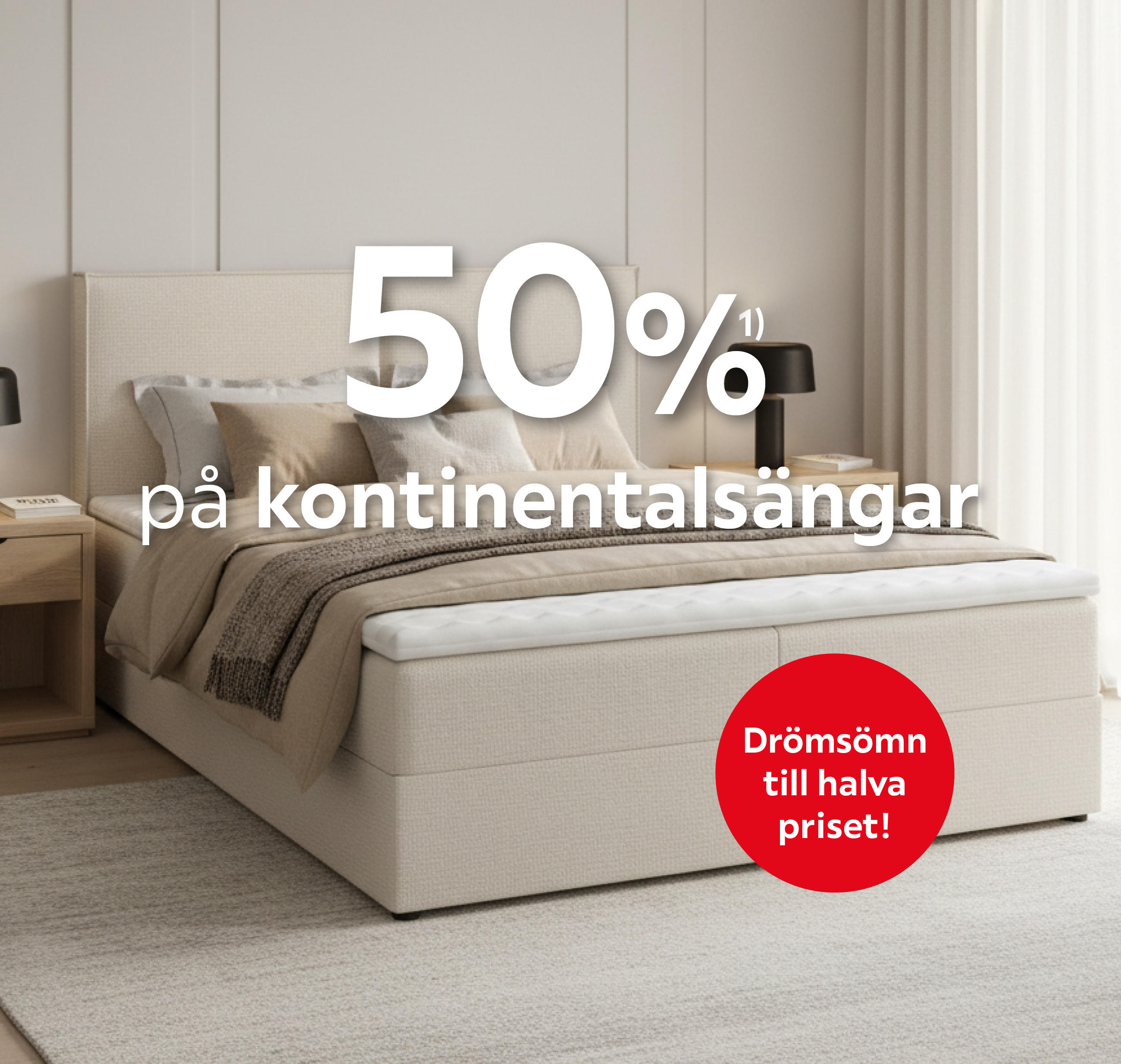 50%¹⁾ på kontinentalsängar