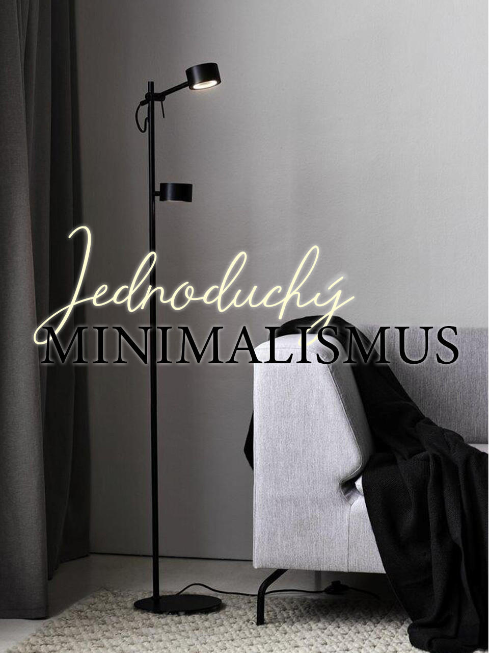 Minimalismus v osvětlení