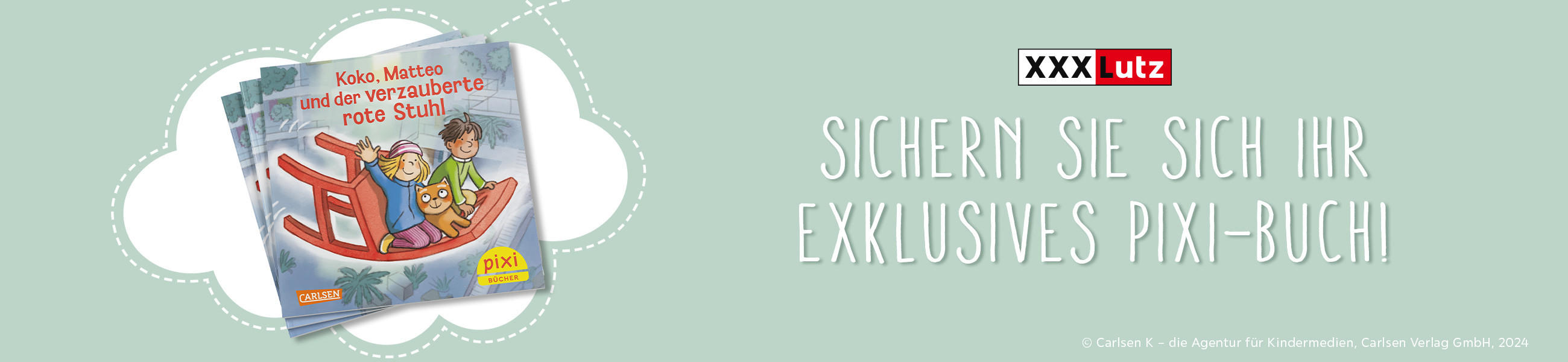 Gratis PIXI Buch sichern - Jetzt XXXLutz Filiale in Ihrer Nähe finden