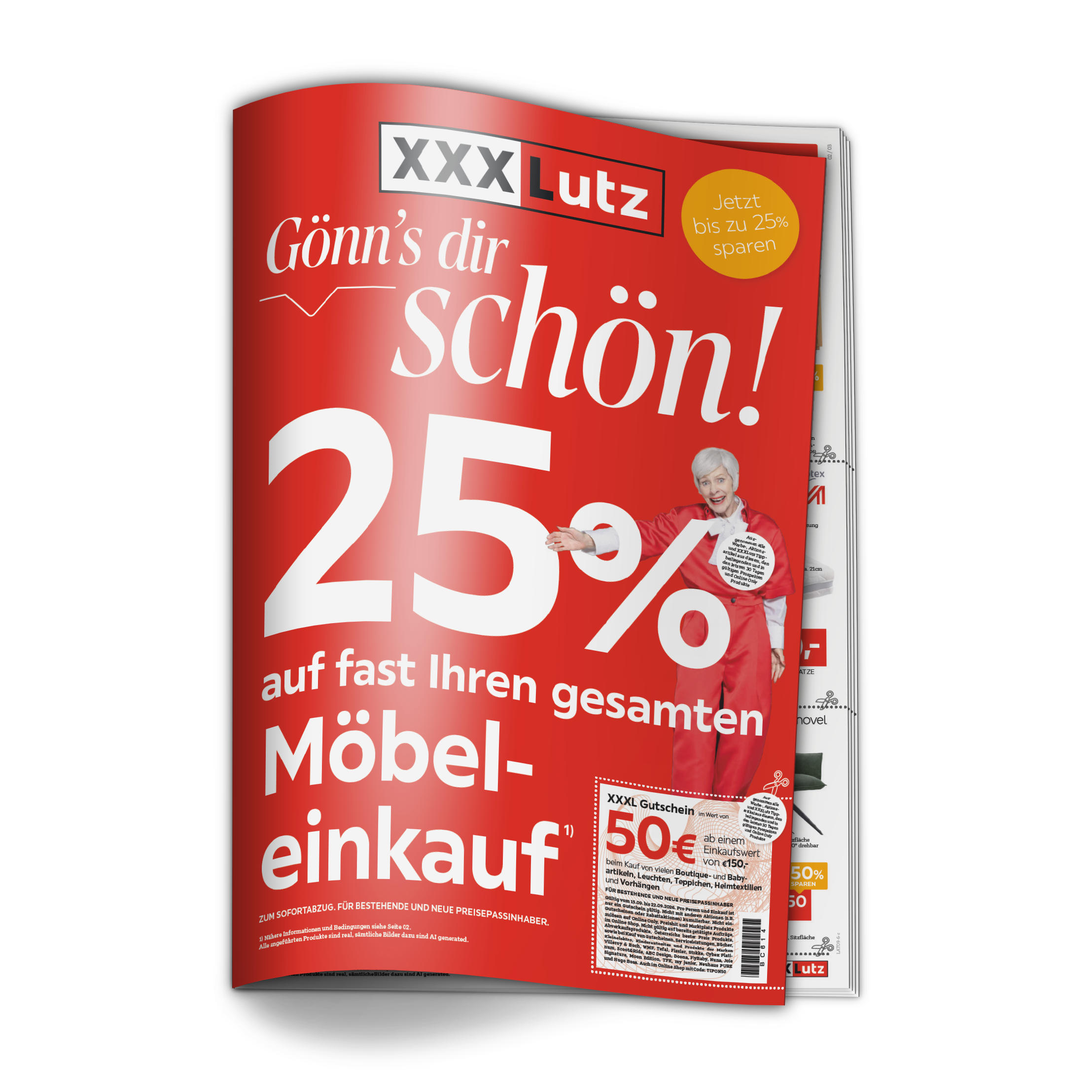 Gönn's dir schön. 25% auf fast Ihren gesamten Möbeleinkauf. Jetzt bis zu 25% sparen.