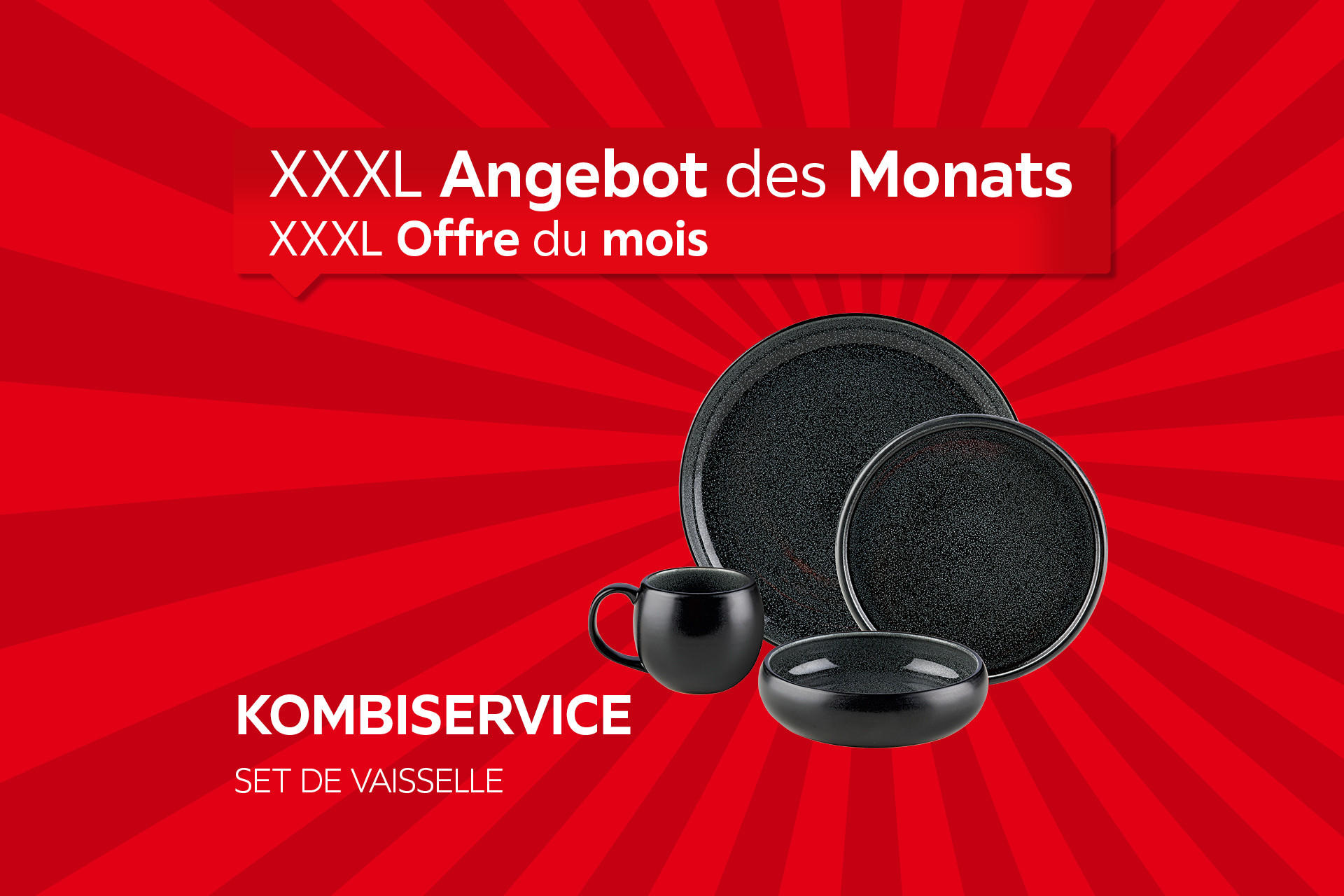 XXXL Angebot des Monats - Kombiservice