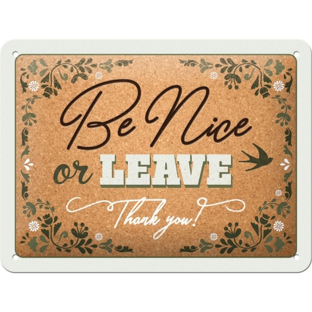 BLECHSCHILD 15/20 cm Word Up Be nice or leave - Multicolor, Metall (20/15/0.5cm) - Nostalgic-Art