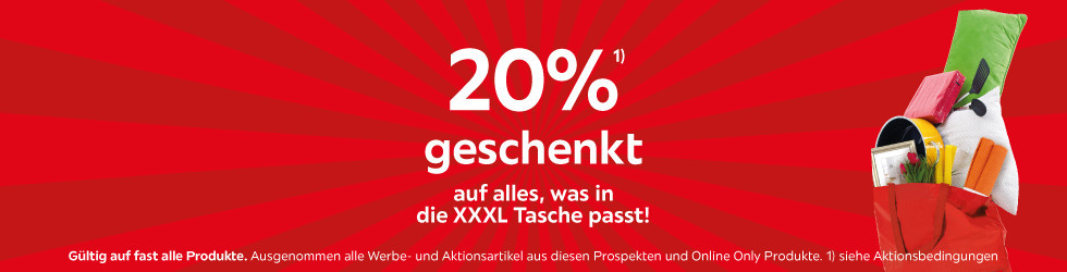 20% geschenkt auf alles die in die XXXL Tasche passt!