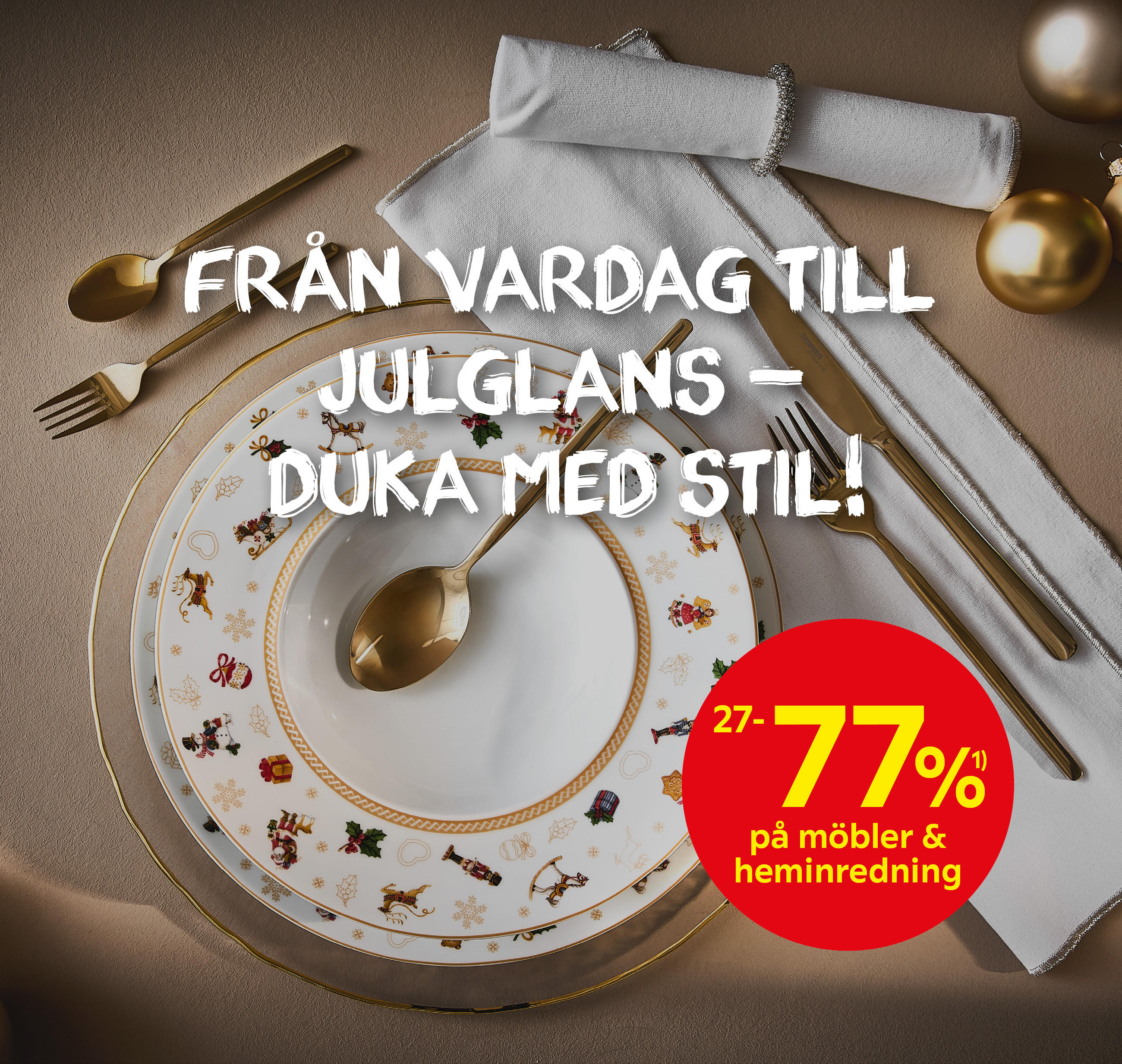 Från vardag till julglans - duka med stil!
