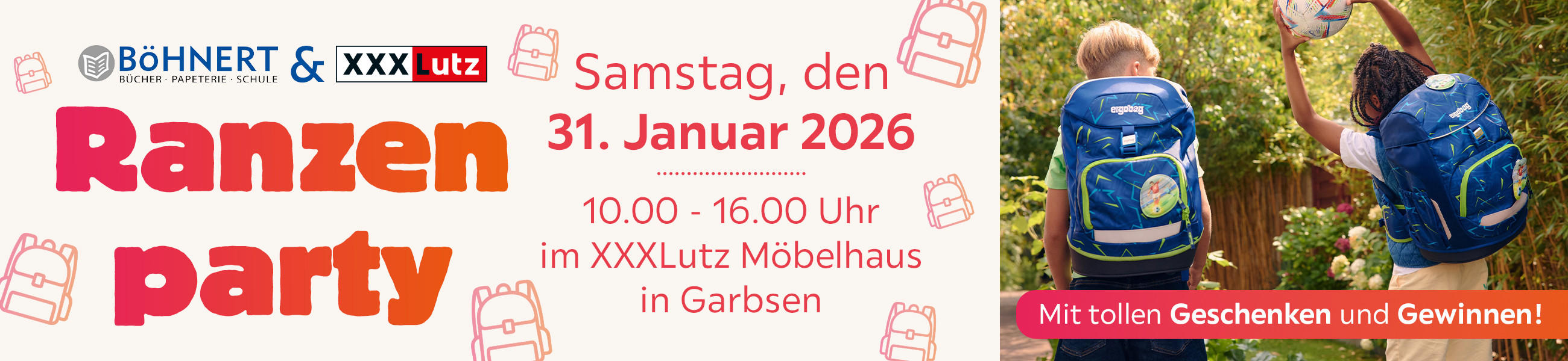Ranzen party - Samstag, den 31. Januar 2026 - 10.00 - 16.00 Uhr im XXXLutz Möbelhaus in Garbsen - Mit tollen Geschenken und Gewinnen!