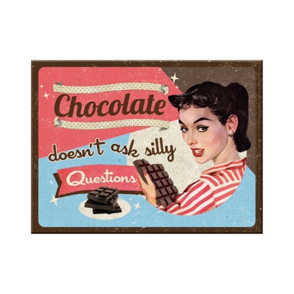 MAGNET 6/8 cm Say it 50's Chocolate Doesn't Ask - Multicolor, Metall (8/6/0.1cm) - Nostalgic-Art