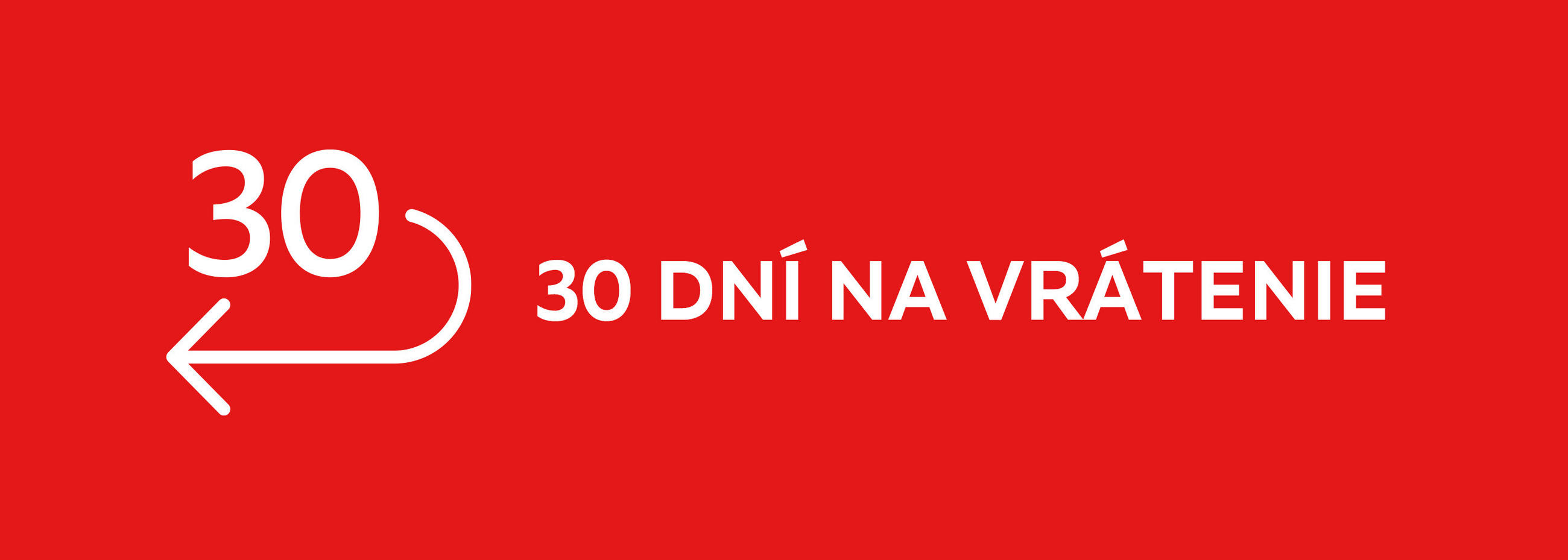 30 dní na vrátenie