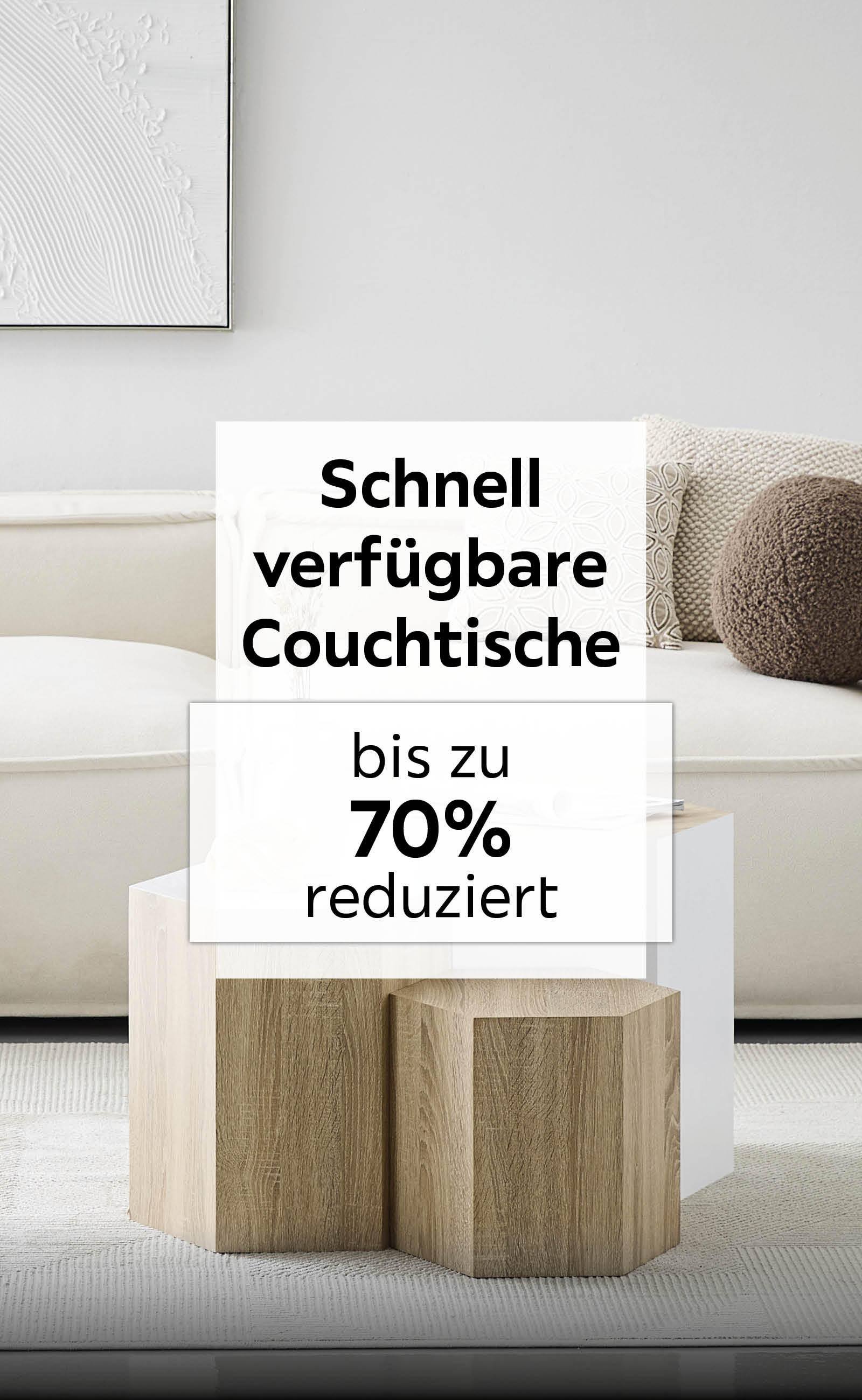 Schnell verfügbare Couchtische bis zu 70% reduziert