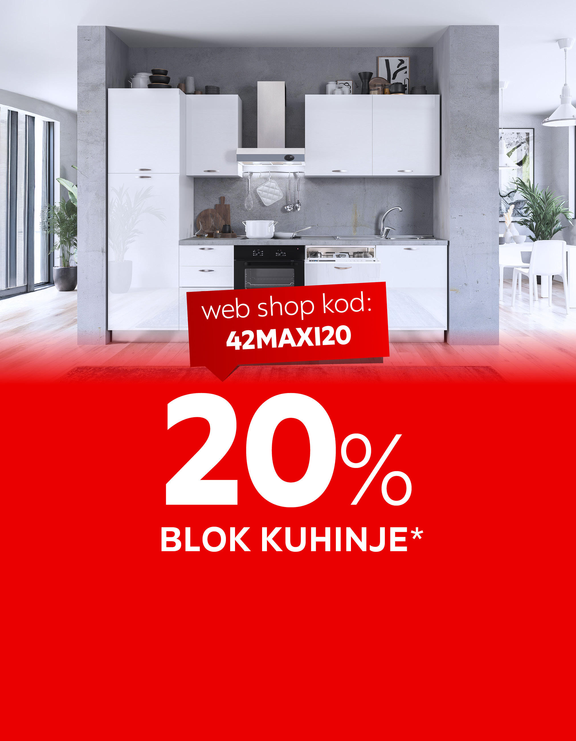 20% blok kuhinje* web shop kod: 42MAXI20