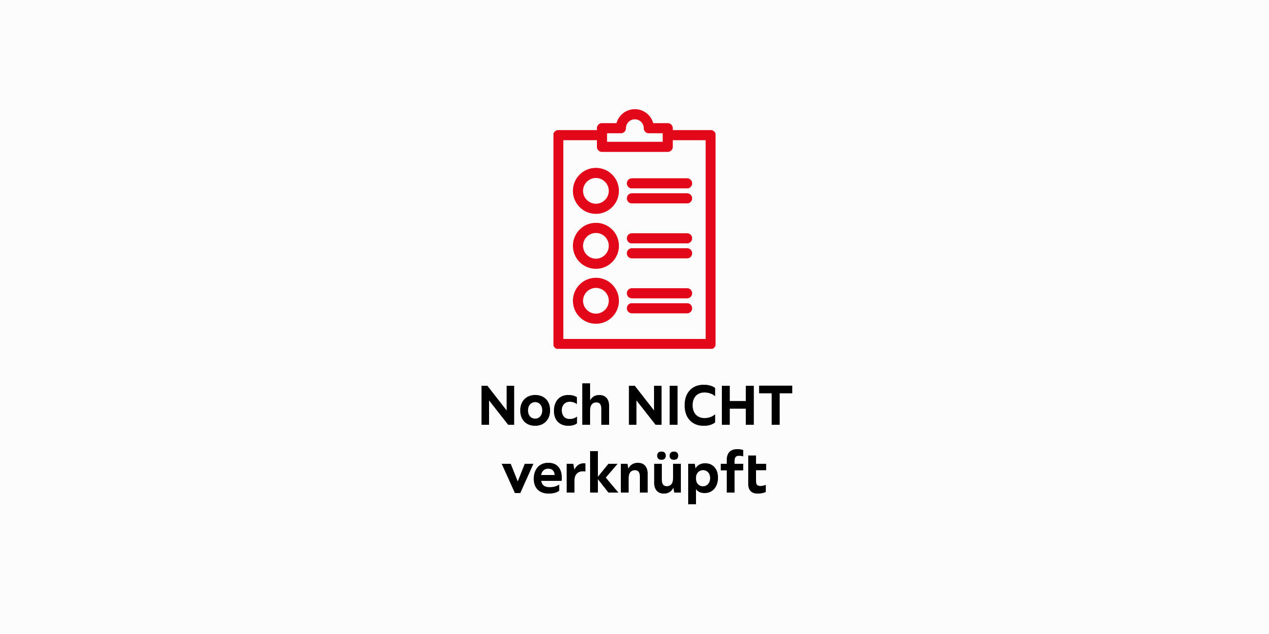 Noch NICHT verknüpft