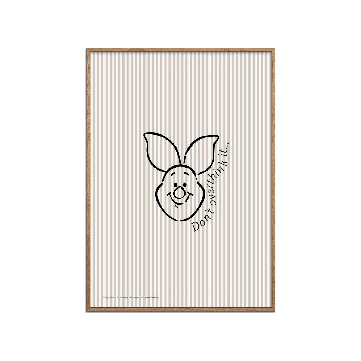 POSTER mit Rahmen Disney - Disney - Piglet Don’t Overthink It - Eichefarben/Beige, Holz/Papier (50/70cm) - Poster&Frame