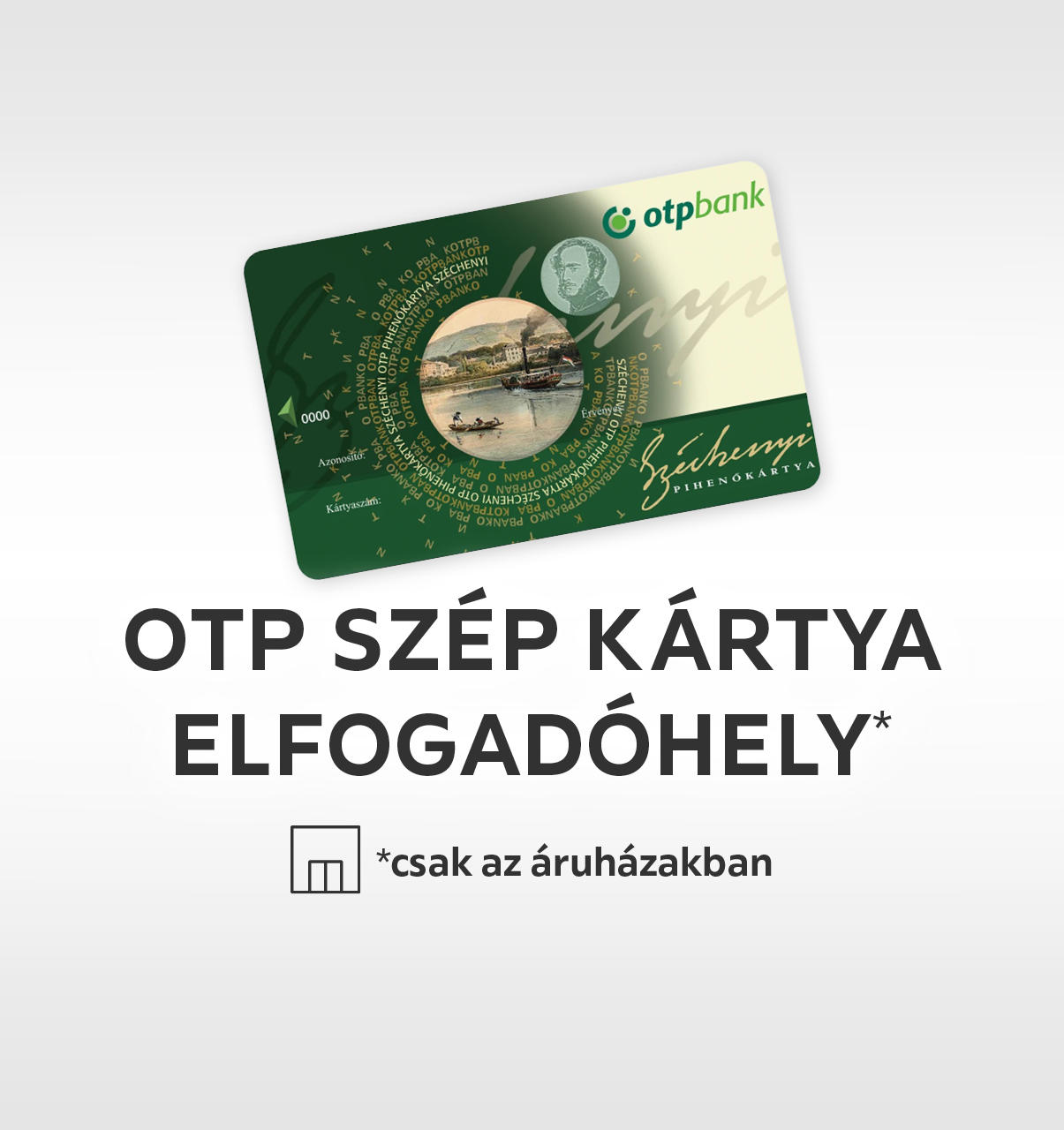 OTP SZÉP kártya elfogadóhely csak az áruházakban