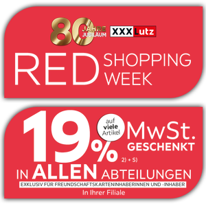 Red Shopping Week - 80 Jahre Jubiläum - 19% MwSt. geschenkt, auf viele Artikel in Ihrer Filiale und in allen Abteilungen exklusiv für Freundschaftskarteninhaberinnen und -inhaber