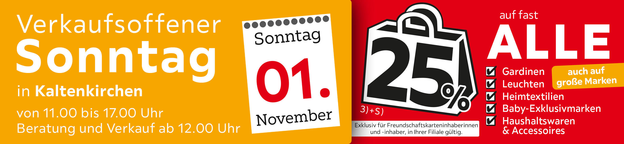 Verkaufsoffener Sonntag in Kaltenkirchen am 01.11.2026 - 25% auf fast Alle auch auf große Marken - Exklusiv für Freundschaftskarteninhaberinnen und - inhaber, in Ihrer Filiale