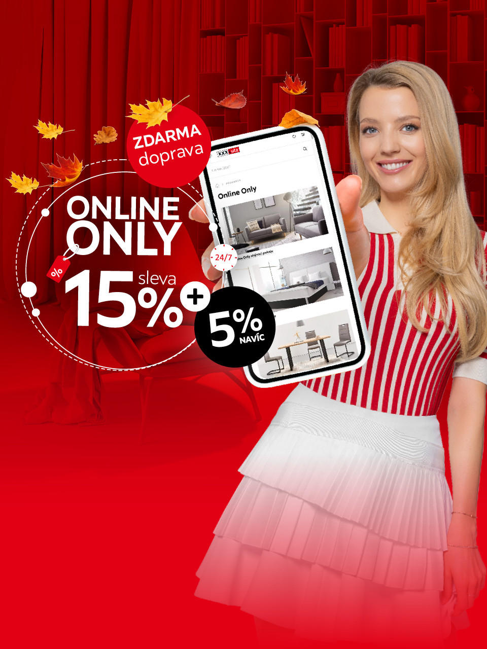 Online only 15% sleva + 5 % on top