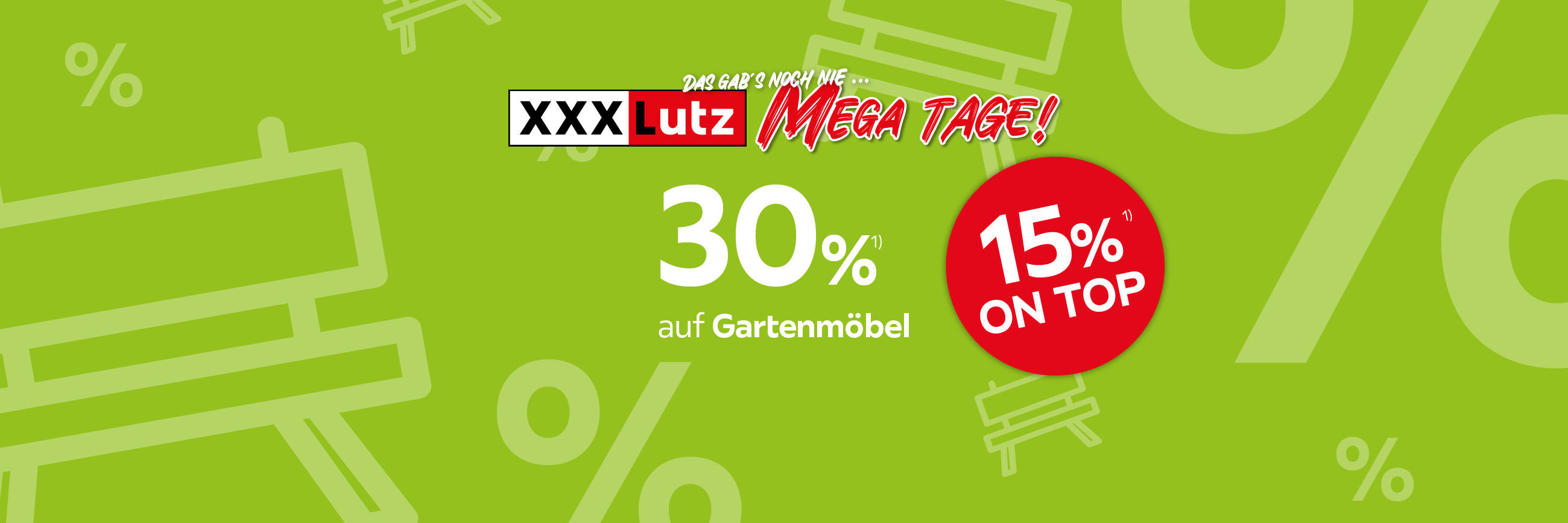 30% + 15% auf Gartenmöbel