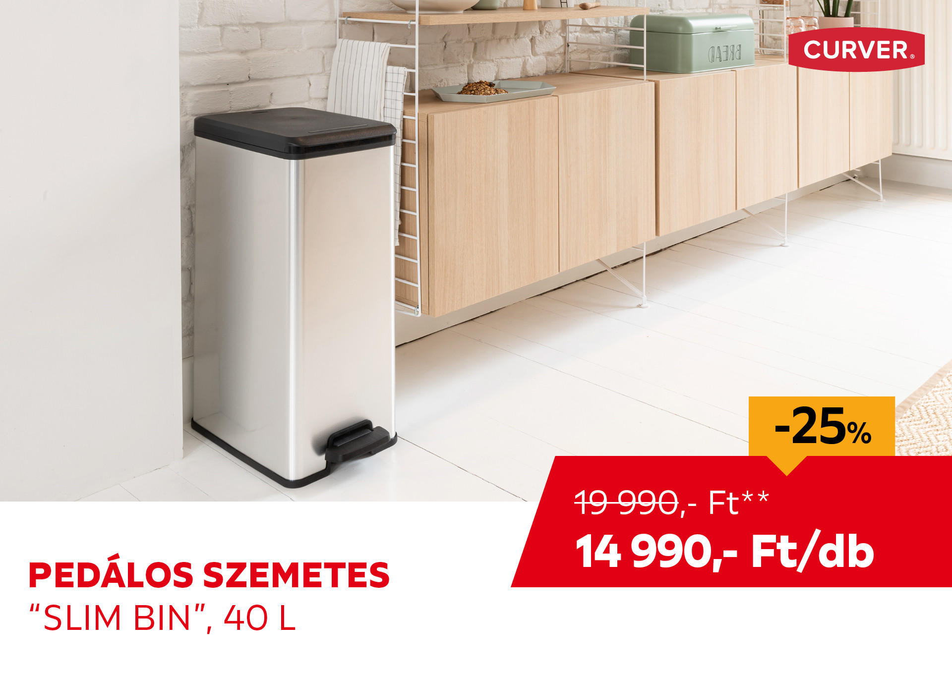 Pedálos szemetes "Slim bin", 40 l Kiemelt termék 19990 Ft.- helyett 14990 Ft.-