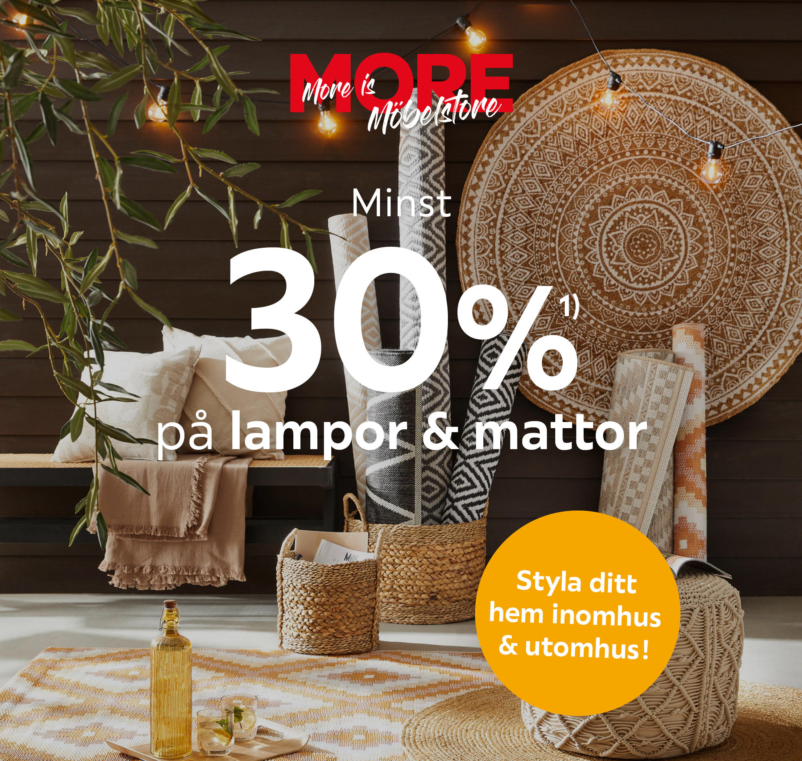 Minst 30%¹⁾ på lampor & mattor