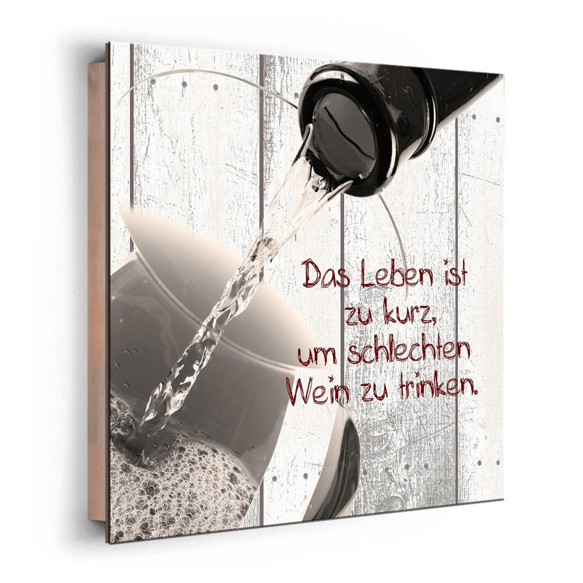 BILD 30x30 cm Küche Wein Spruch - Braun, Holzwerkstoff (30/30/2cm) - artissimo
