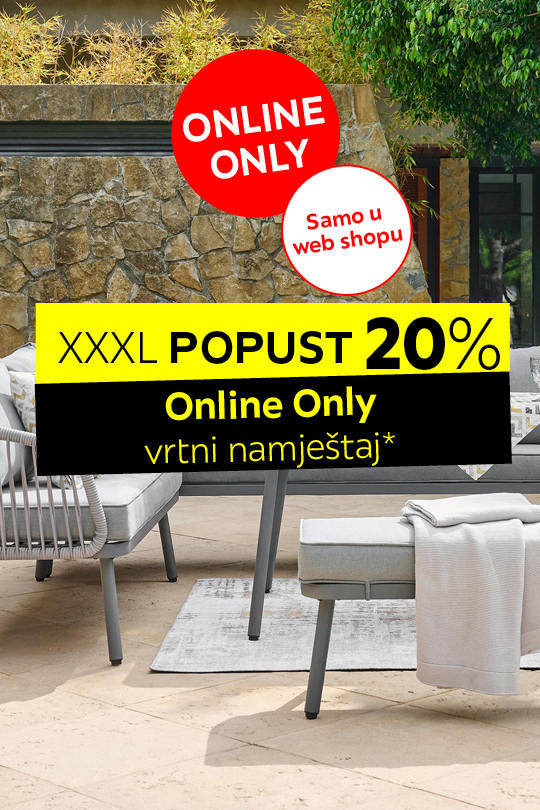 XXXL popust 20% Online Only vrtni namještaj* samo u web shopu