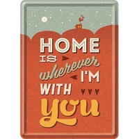 MINIBLECHSCHILD 10/14 cm Word Up Home is Wherever I'm With You - Multicolor, Metall (10/14/0.1cm) - Nostalgic-Art