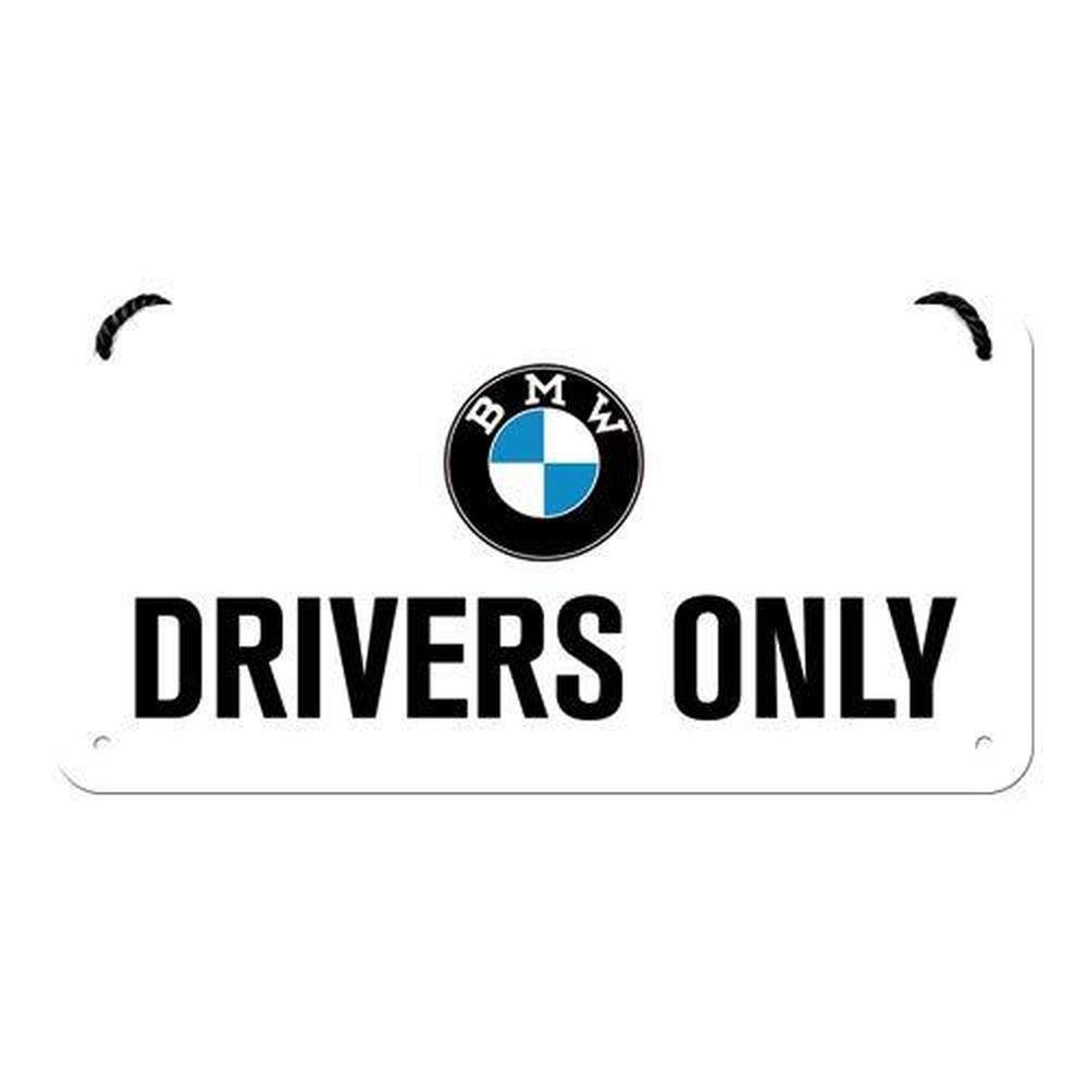 HÄNGESCHILD 10/20 cm BMW Drivers Only - Multicolor, Metall (20/10/0.2cm) - Nostalgic-Art