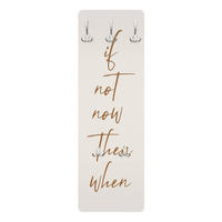 WANDGARDEROBE - If not now then when 34/105 cm - Beige, Holzwerkstoff (34/105/1.6cm) - Bilderwelten