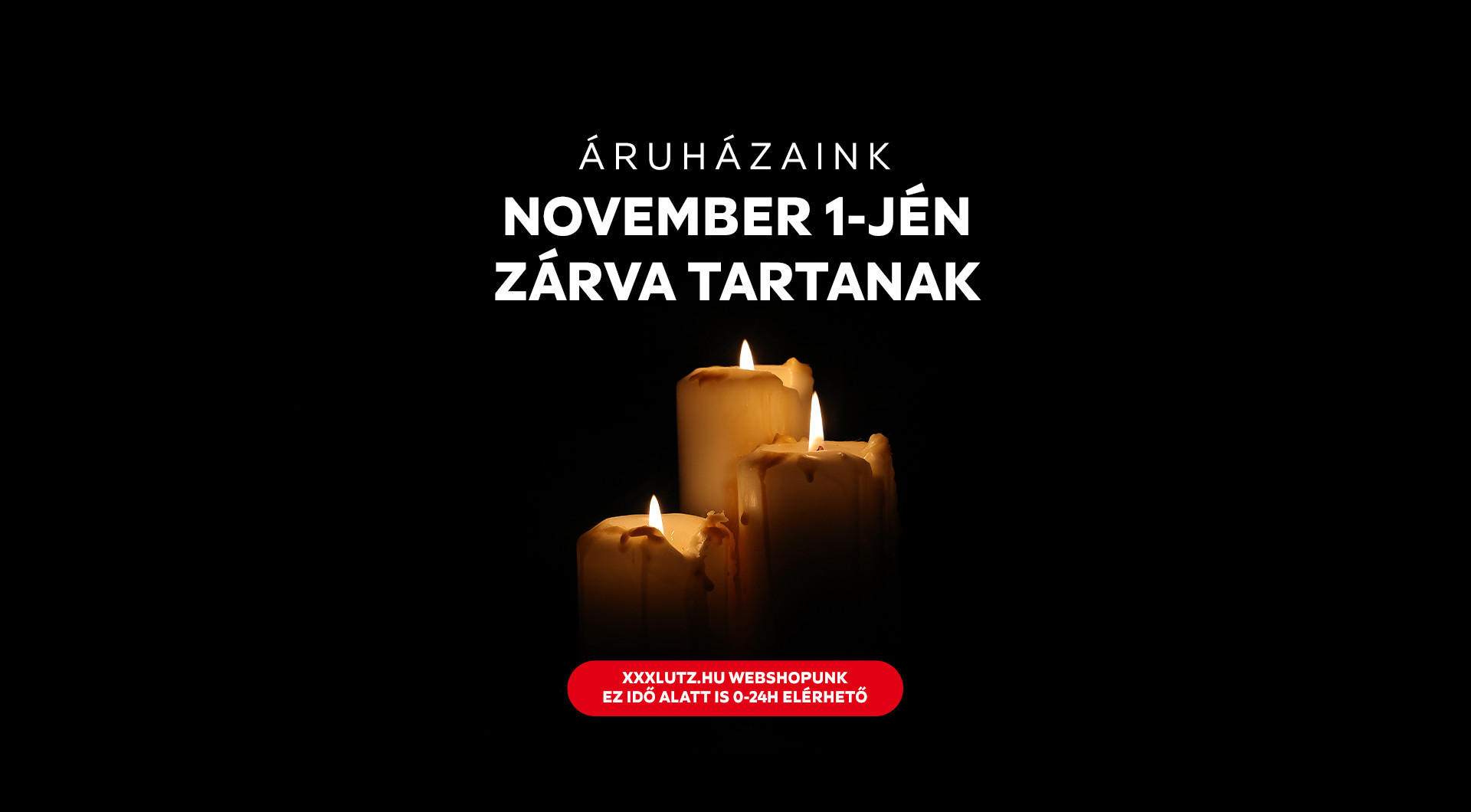 Áruházaink november 1-jén zárva tartanak