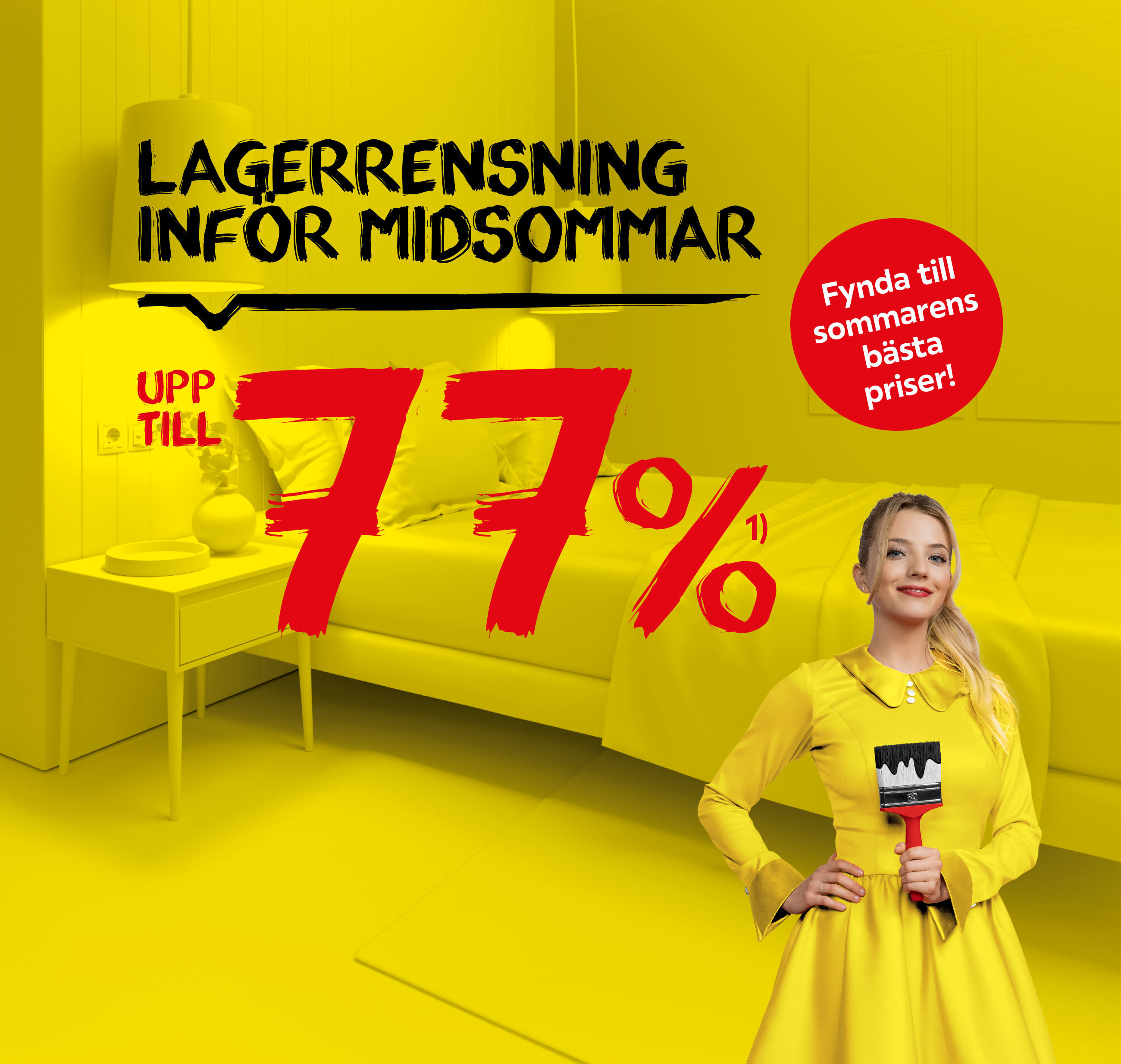 LAGERRENSNING INFÖR MIDSOMMAR  upp till 77%¹⁾