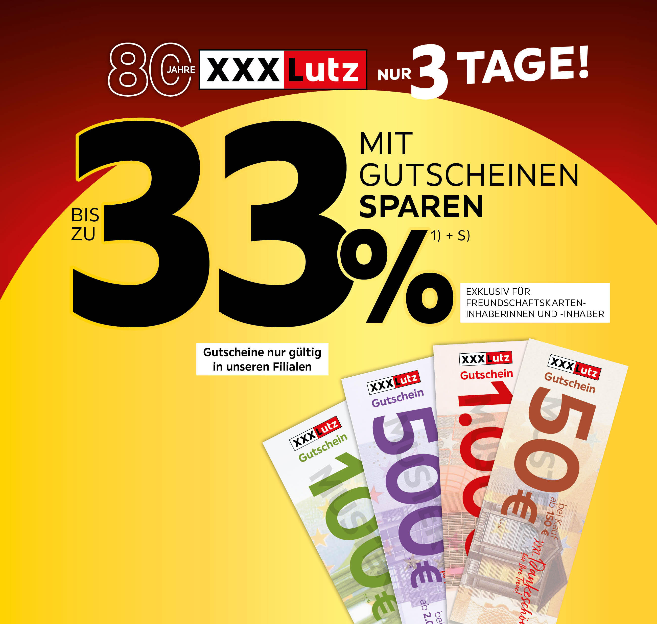 80 Jahre XXXLutz - Nur 3 Tage - Bis zu 33% mit Gutscheinen sparen - Gutscheine bis 1.000 € (nur in Ihrer Filiale)