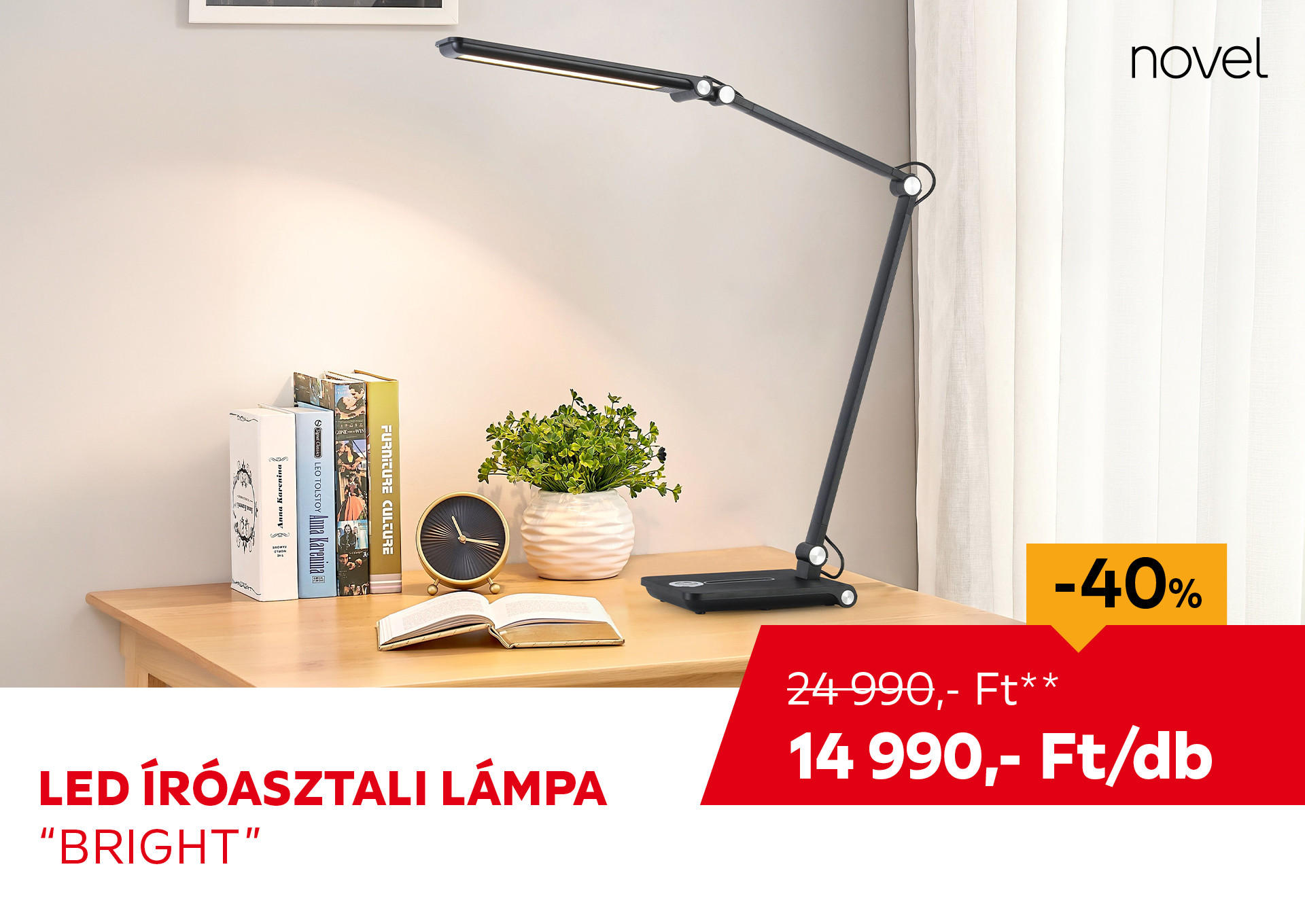 LED ÍRÓASZTALI LÁMPA "BRIGHT" Kiemelt termék 24990 Ft.- helyett 14990 Ft.-