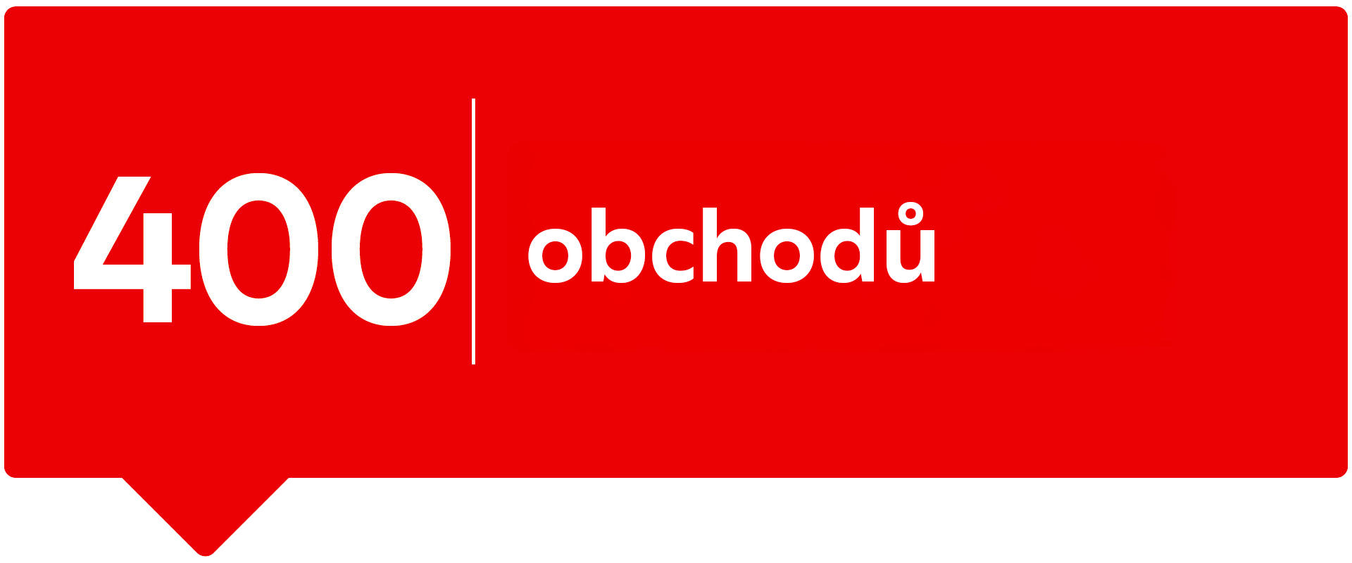 400 obchodů