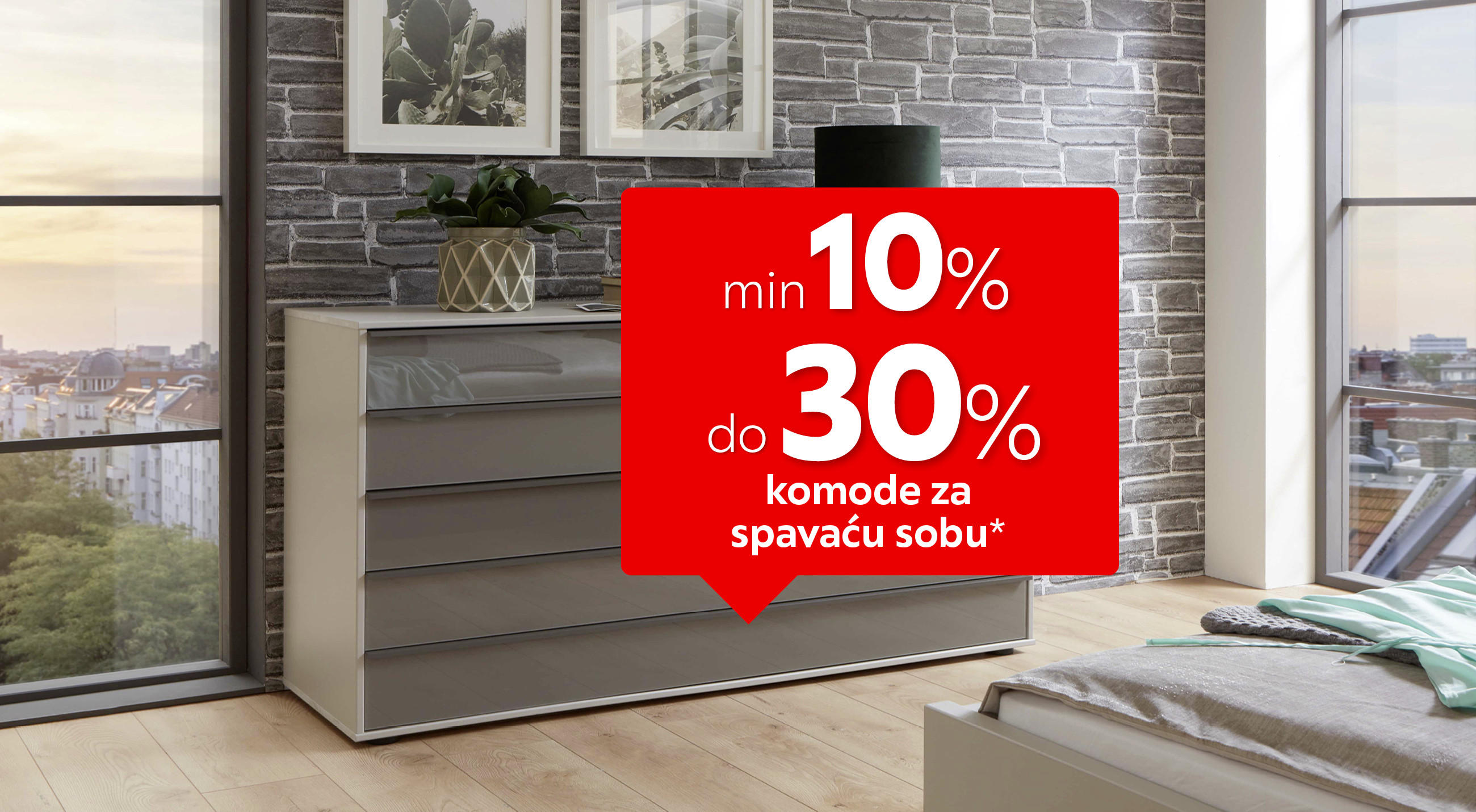 min 10% do 30% komode za spavaću sobu*