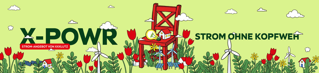 X-POWR – Strom ohne Kopfweh Strom-Angebot von XXXLutz