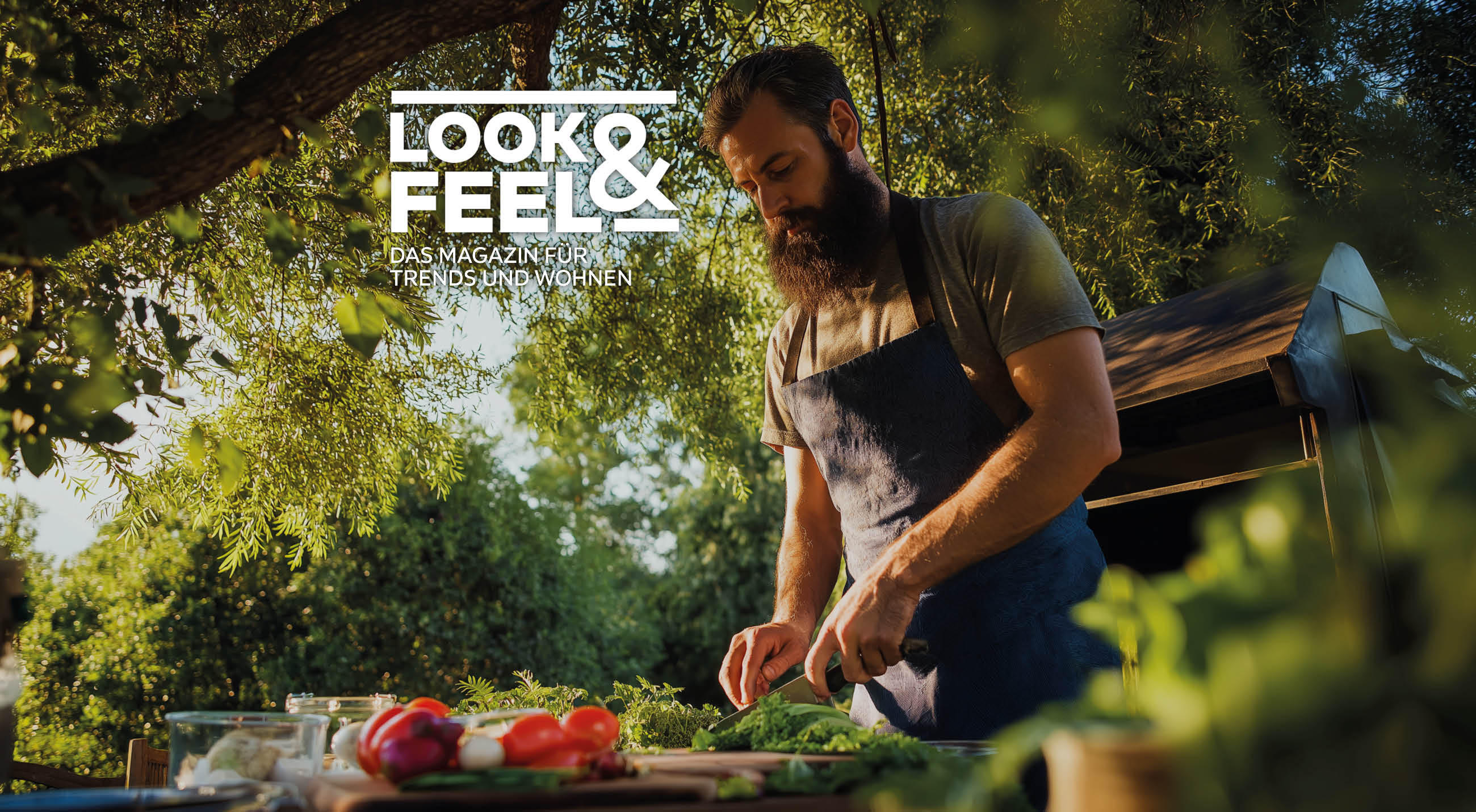 LOOK & FEEL - DAS MAGAZIN FÜR TRENDS UND WOHNEN