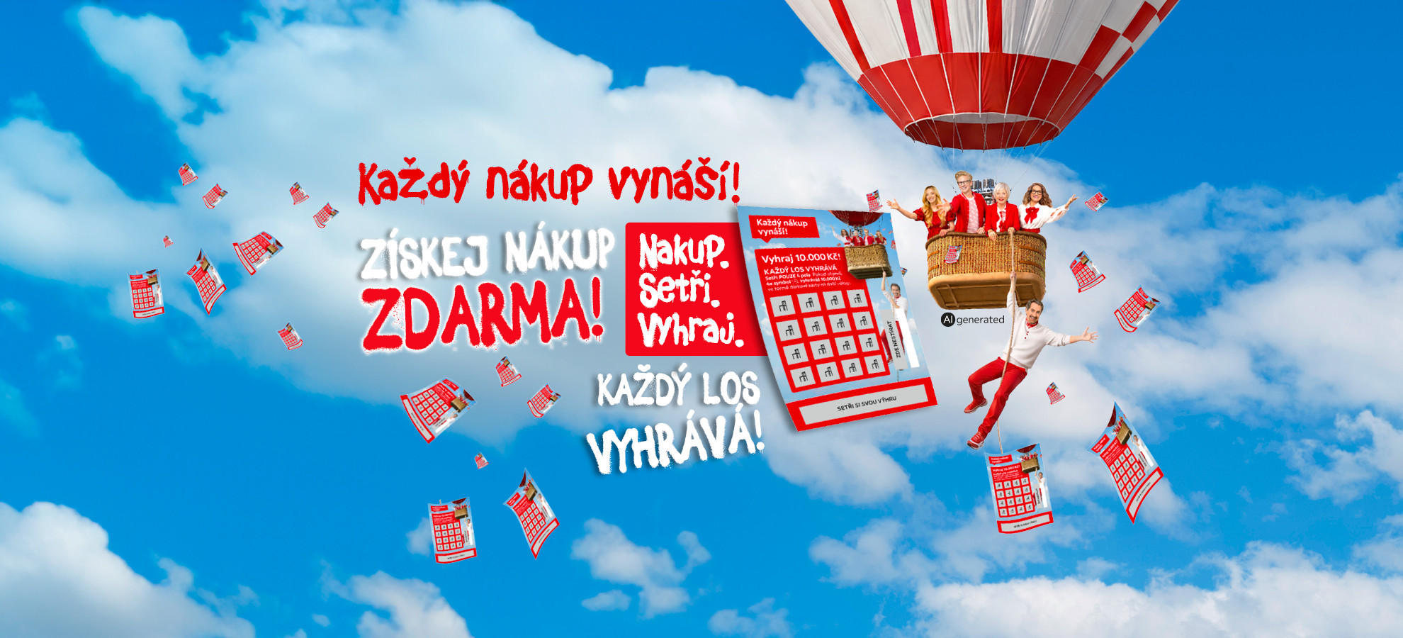 Každý nákup vynáší! Získej nákup zdarma. Nakup, setři, vyhraj. Každý los vyhrává