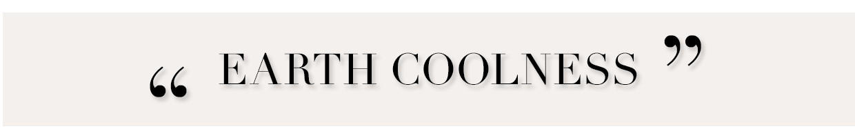 EARTH COOLNESS