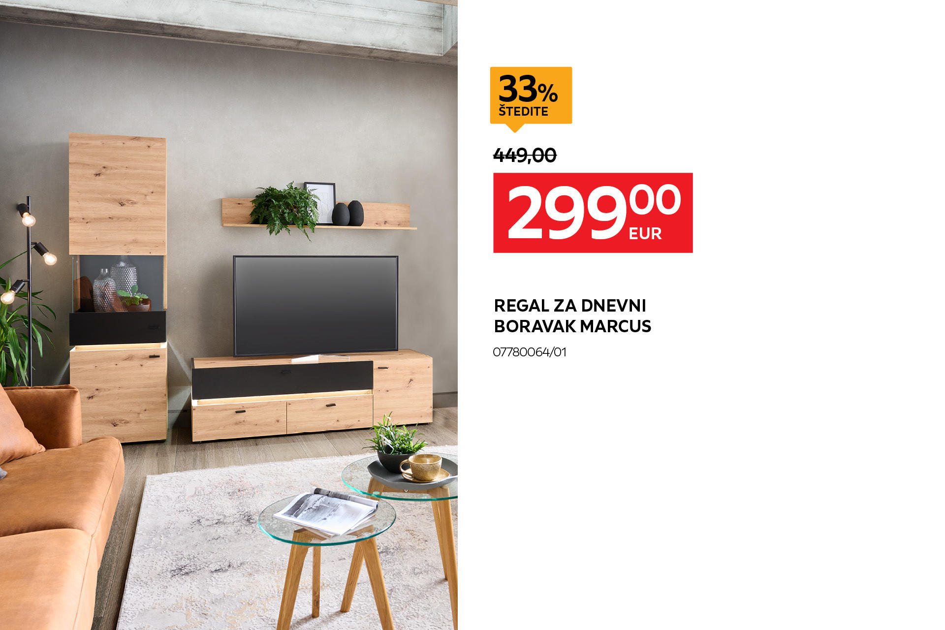 regal za dnevni boravak Marcus07780064/01 umjesto 449,00 € nova cijena 299,00 € štedite 33%