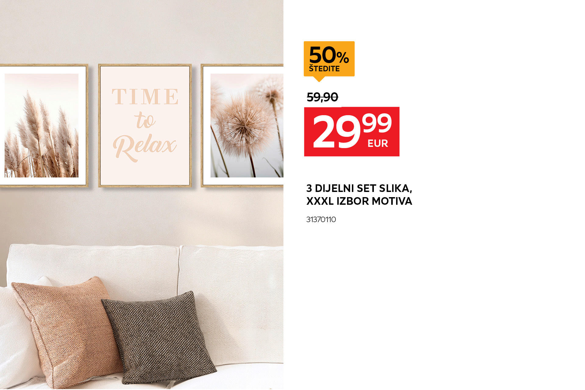 3 dijelni set slika, XXXL izbor motiva 31370110 umjesto 59,90 € nova cijena 29,99 € štedite 50%