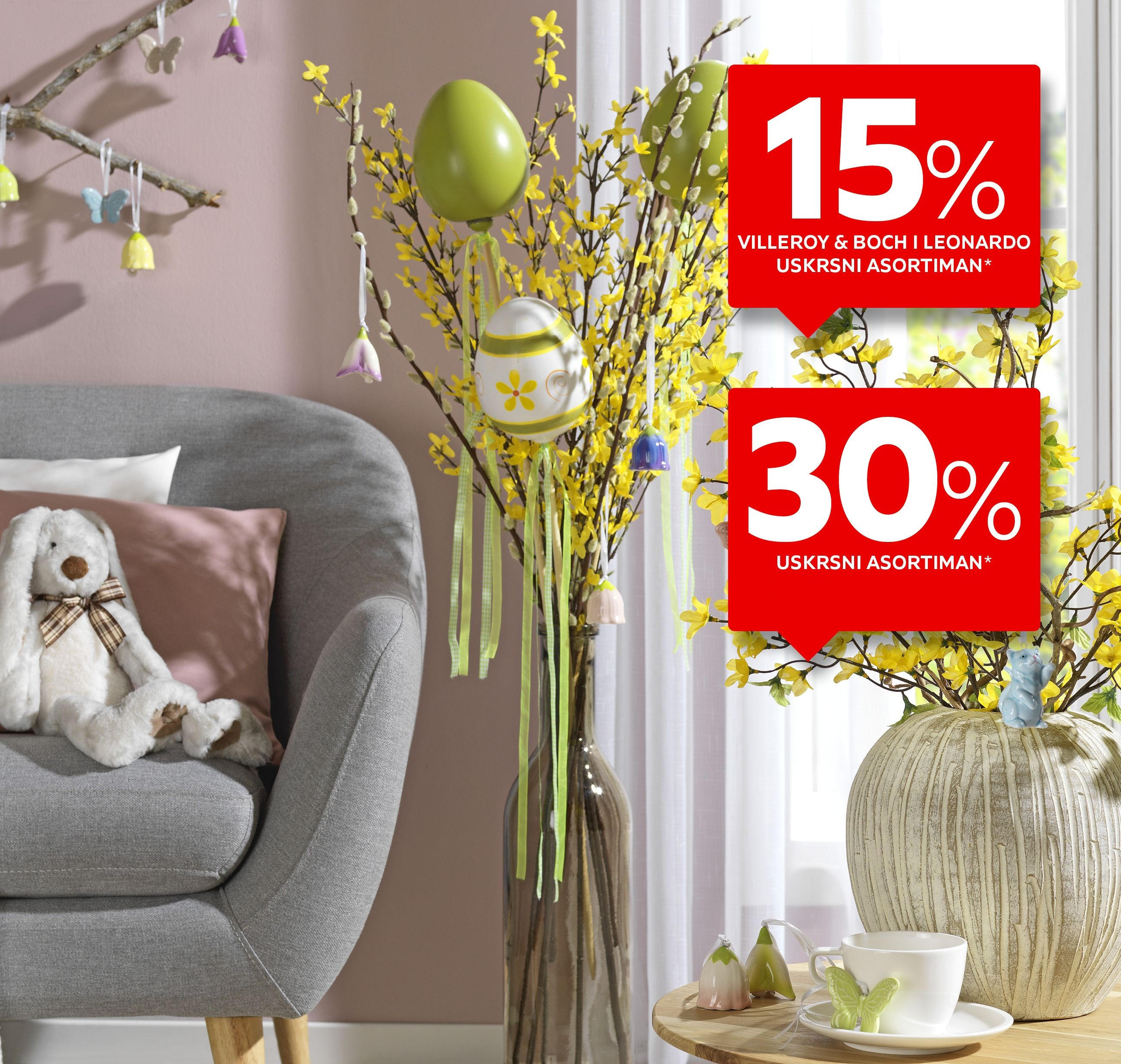 15% Villeroy & Boch i Leonardo uskrsni asortiman*, 30% uskrsni asortiman*