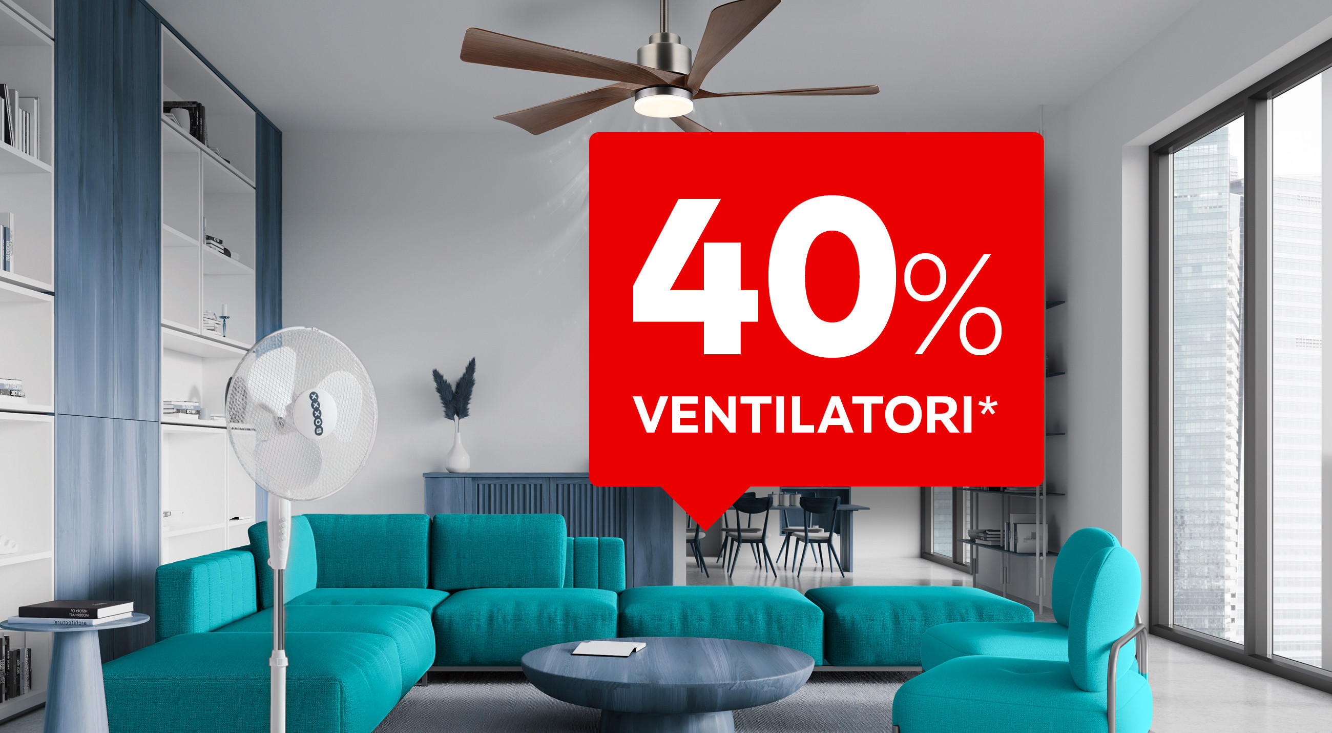 40% ventilatori*