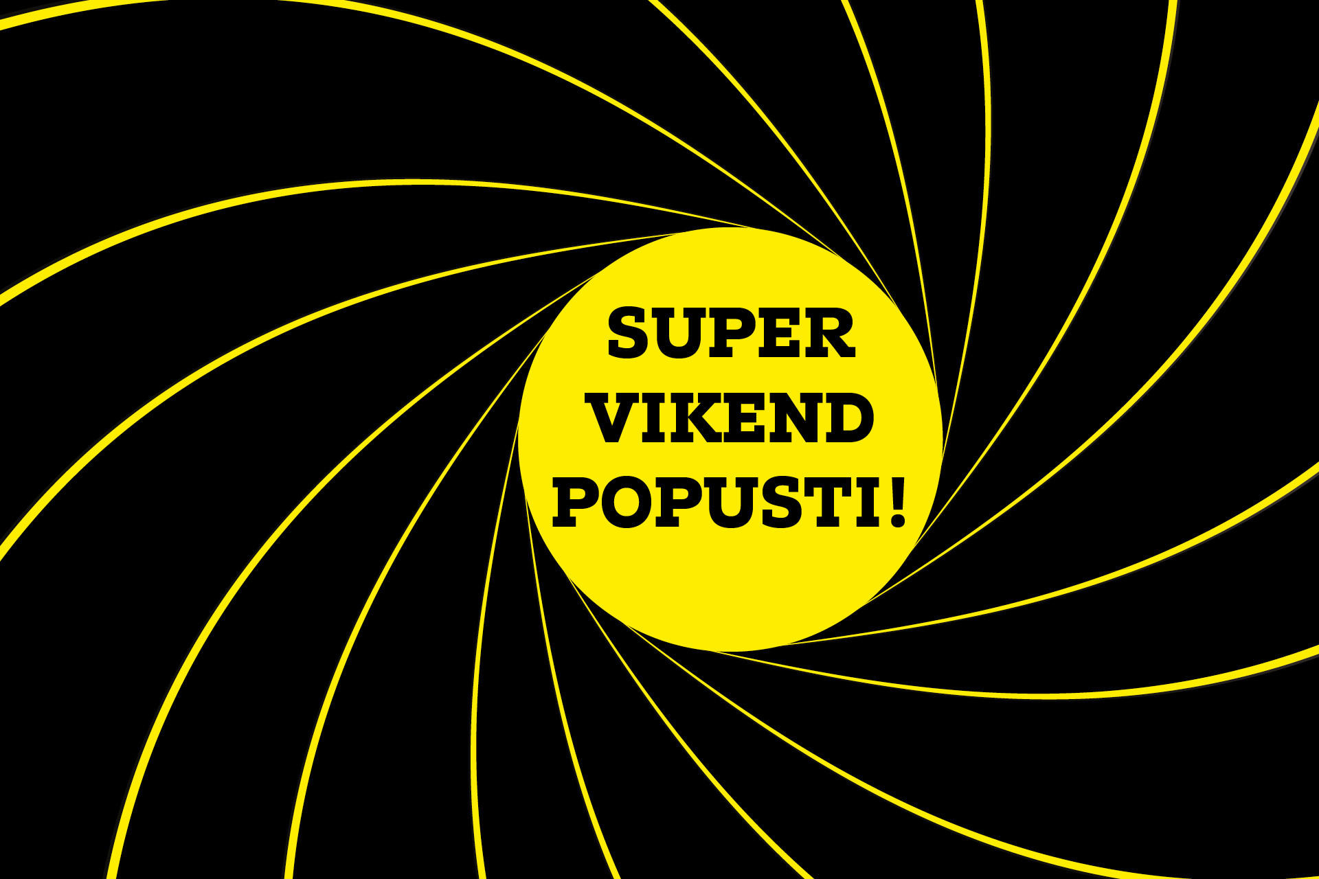 Super vikend popusti!