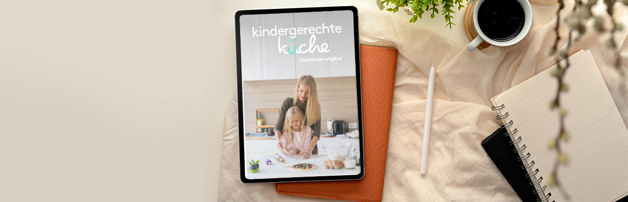 Kindergerechte Küche