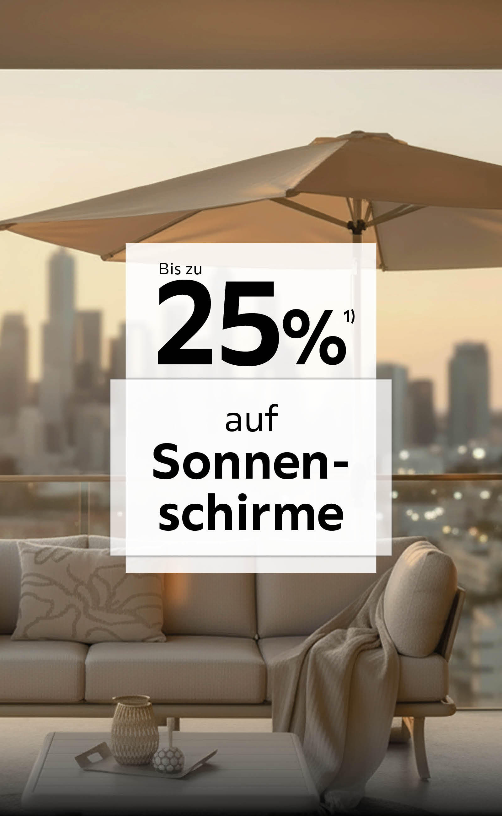 Bis zu 25% auf Sonnenschirme