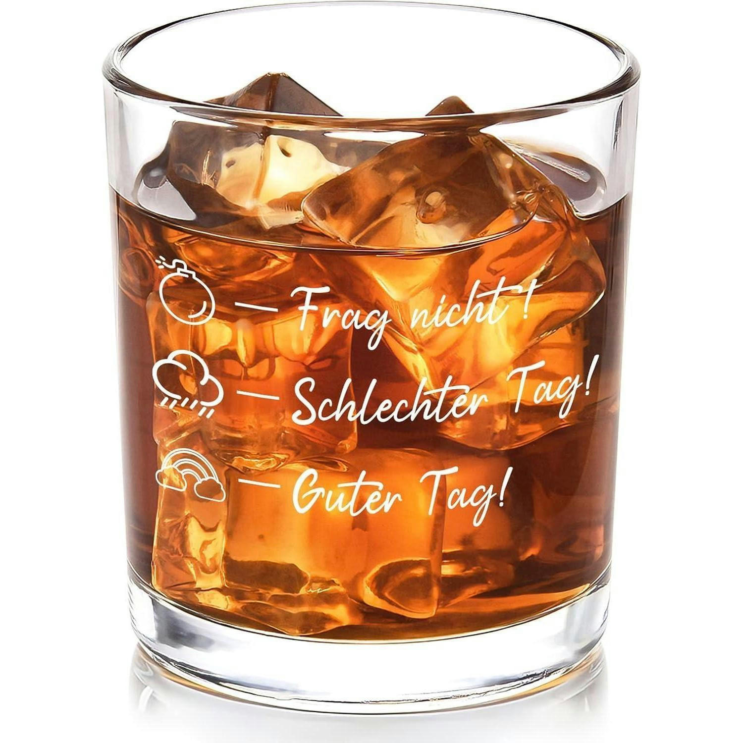 WHISKYGLAS mit Spruch "Frag nicht! Schlechter Tag! Guter Tag!" 10oz Kristallglas - Transparent, Glas (0.31L)