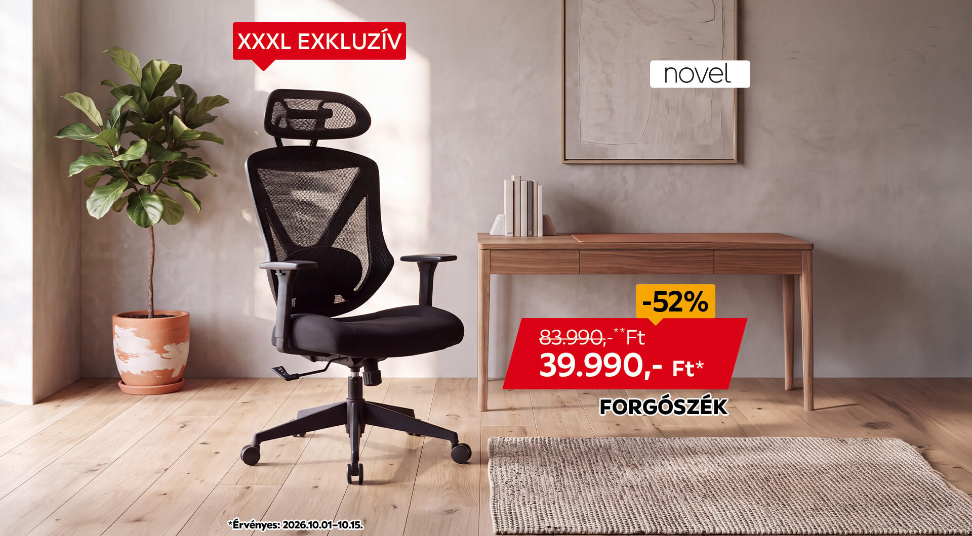A forgószék 2026.10.01-15. között 83.990 Ft helyett csak 39.990 Ft/db az áruházakban és online.